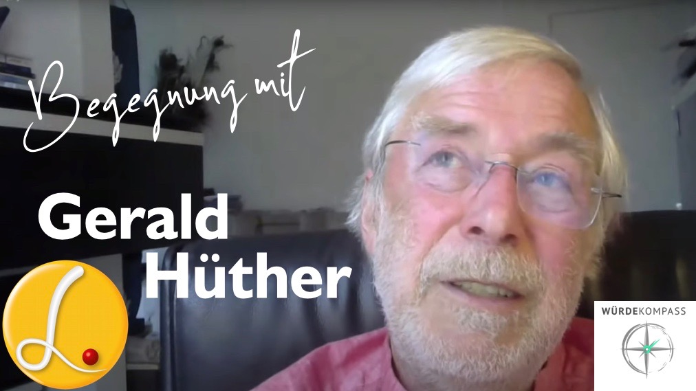Begegnung mit Gerald Hüther